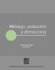 Cover for Hidalgo, población y democracia