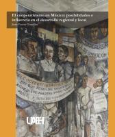Cover for El cooperativismo en México:  posibilidades e influencia en el desarrollo regional y local