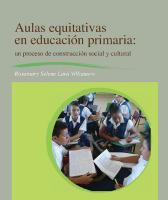 Cover for Aulas equitativas en educación primaria: Un proceso de construcción social y cultural