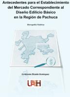 Cubierta para Antecedentes para el establecimiento del mercado correspondiente al diseño Edilicio Básico en la Región de Pachuca