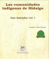 Cover for Las comunidades indígenas de Hidalgo San Salvador Volumen I