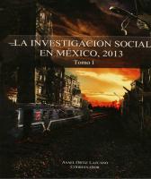 Cover for La Investigación Social en México, 2013. Tomo I