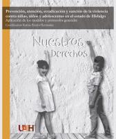 Cover for Prevención, atención, erradicación y sanción de la violencia contra niñas, niños y adolescentes en el estado de Hidalgo Aplicación de los modelos y protocolos generales