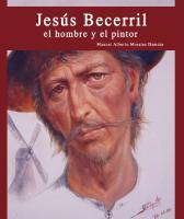 Cover for Jesús Becerril el hombre y el pintor