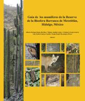 Cubierta para Guía de los mamíferos de la Reserva de la Biosfera Barranca de Metztitlán, Hidalgo, México