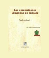 Cubierta para Las comunidades indígenas de Hidalgo. Cardonal vol. I