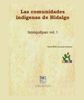 Cubierta para Las comunidades indígenas de Hidalgo. Ixmiquilpan Volumen I