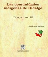 Cubierta para Las comunidades indígenas de Hidalgo Zimapán vol. III