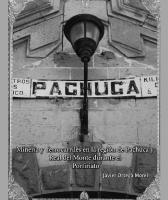 Cubierta para Minería y ferrocarriles en la región de Pachuca y Real del Monte durante el  porfiriato